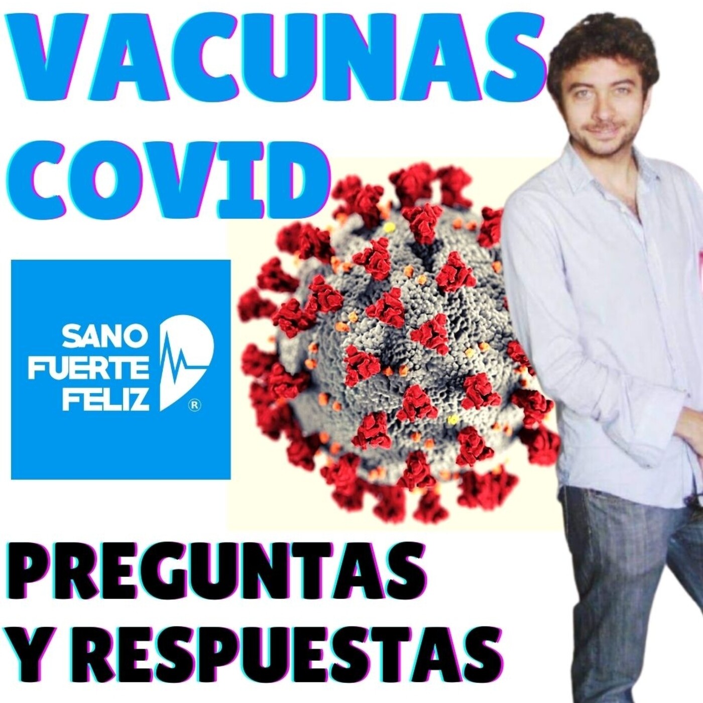 Vacunas covid - preguntas y respuestas