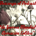 T2 2da Guerra Mundia - Operación Colibrí