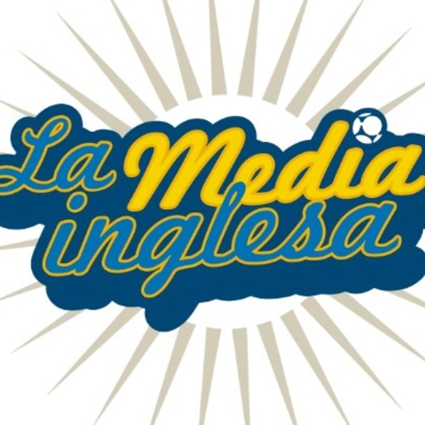 El podcast de La Media Inglesa