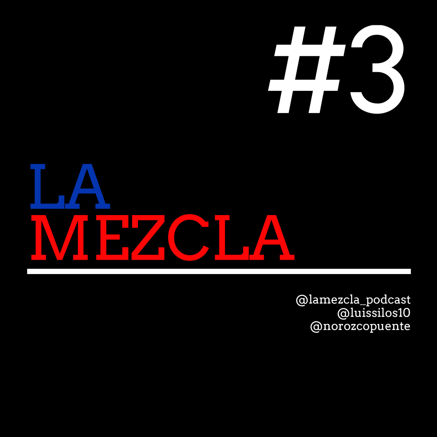 La Mezcla - Podcast