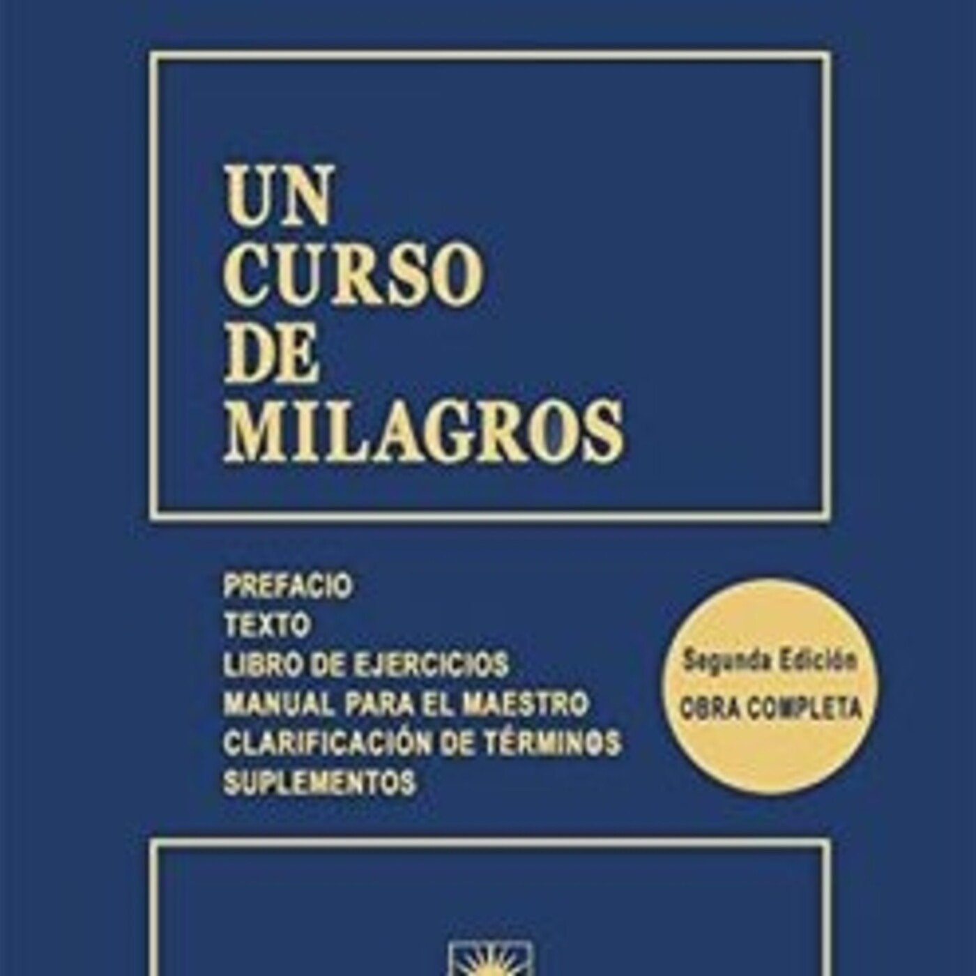 Descubriendo UN CURSO DE MILAGROS.