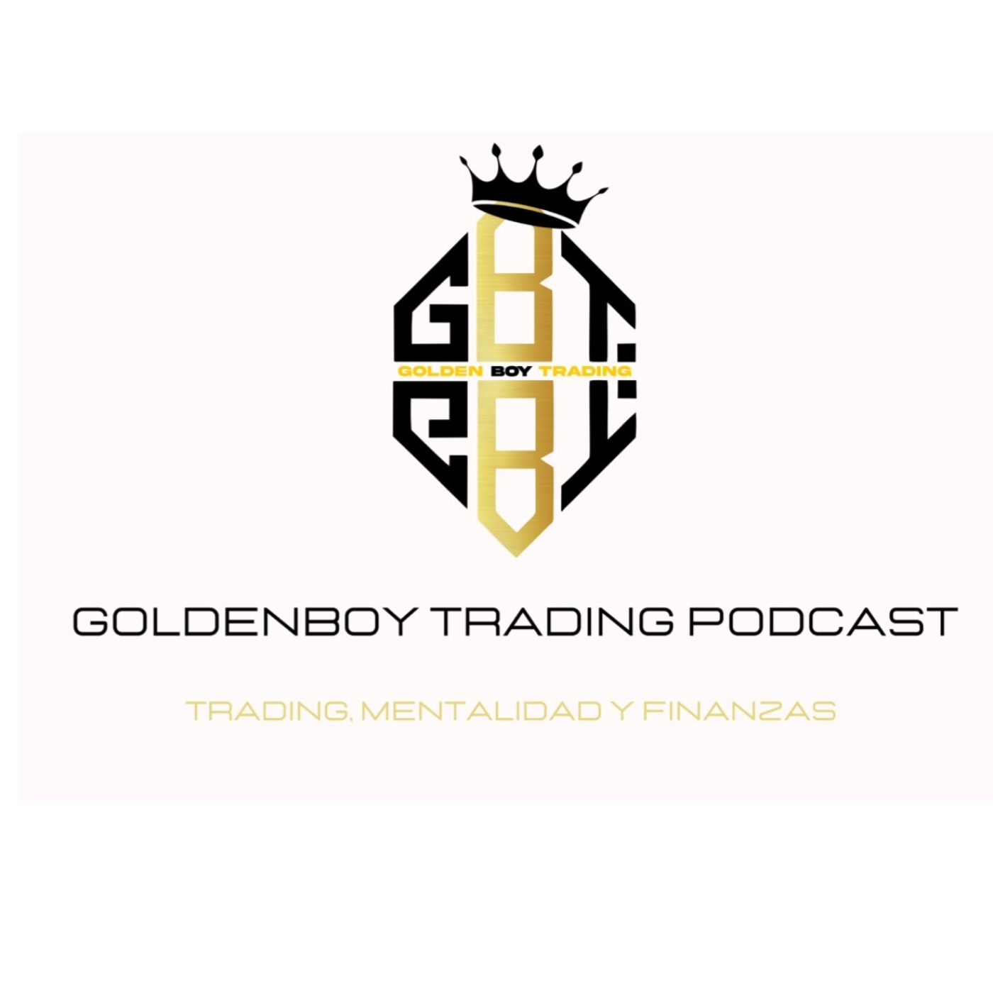 GoldenBoy Trading Podcast