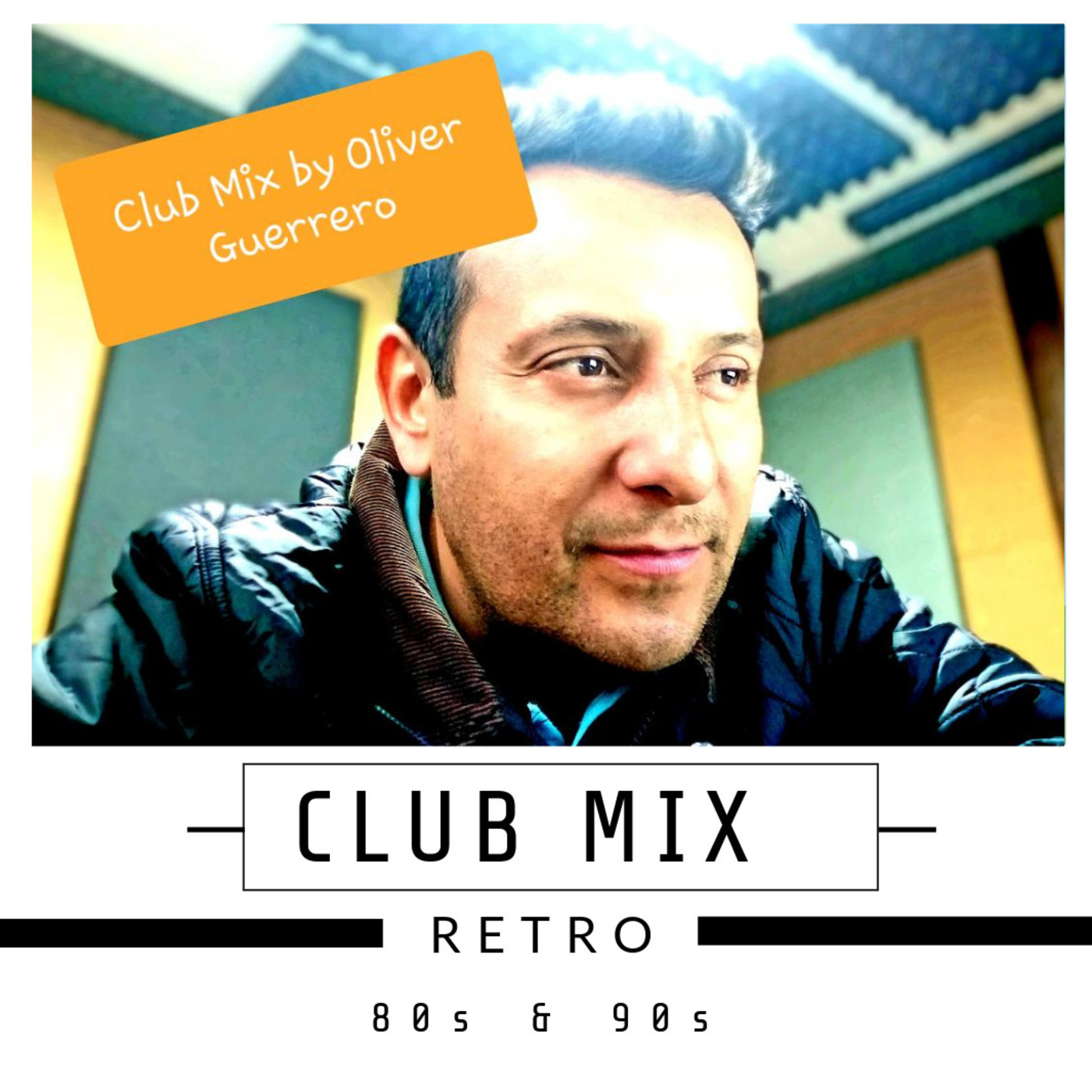 Club Mix By Oliver Guerrero  (Música Mezclada)