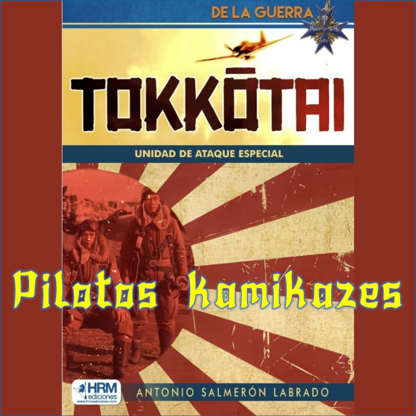 128. Tokkōtai - Pilotos Kamikazes