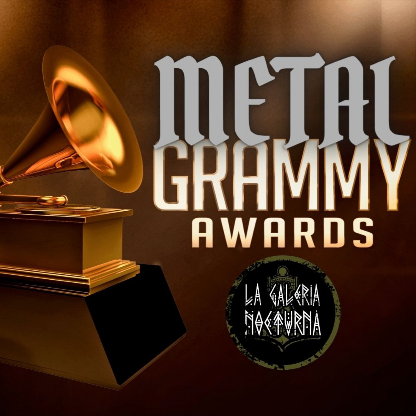 La Galeria Nocturna | El Metal en Los Grammys episode artwork