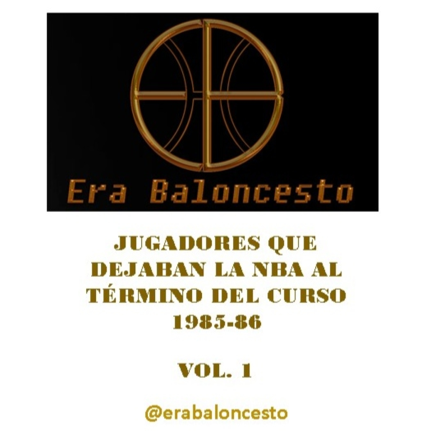Era baloncesto - NBA 1987 (02) - Jugadores retirados I