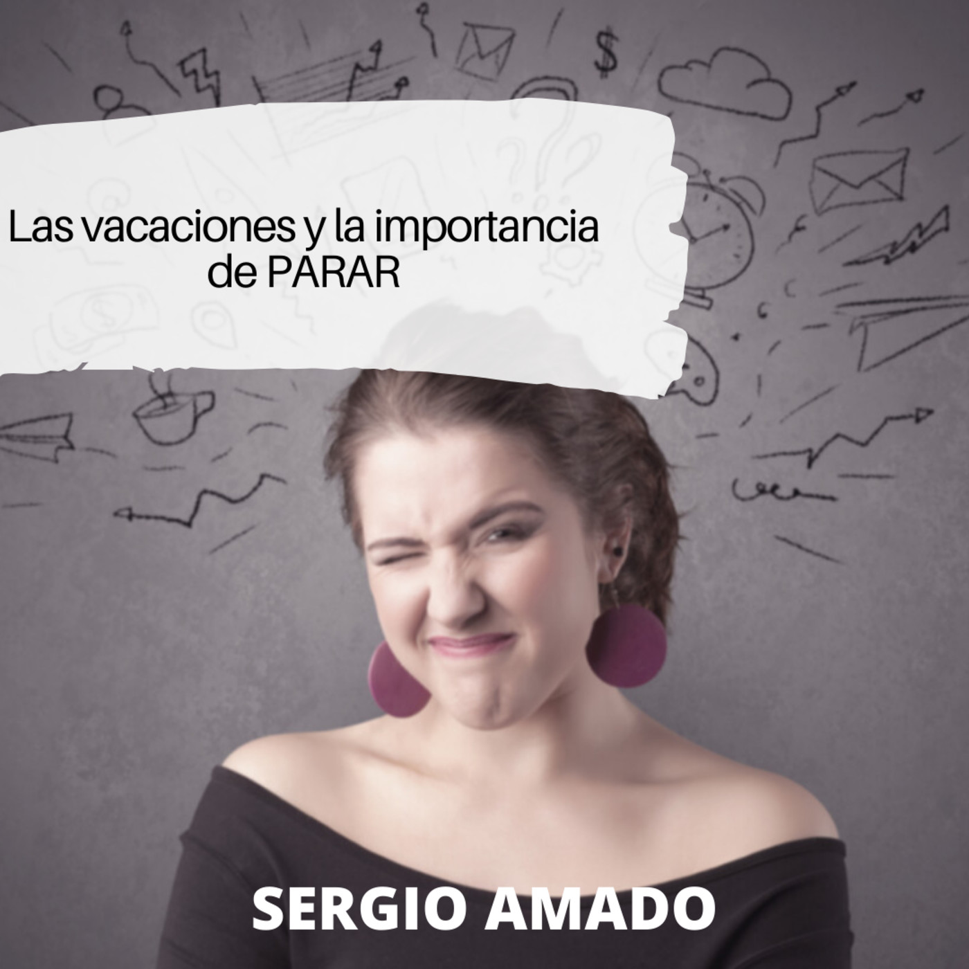 Las vacaciones y la importancia de PARAR episode artwork