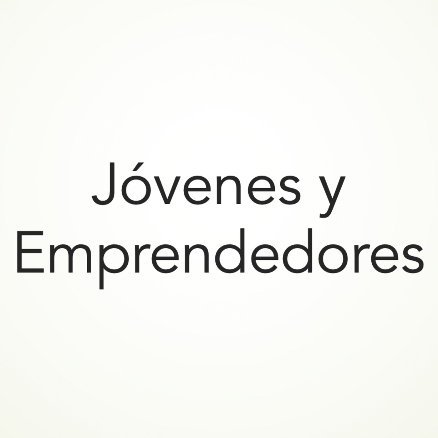 Entrevistas a Jóvenes y Emprendedores