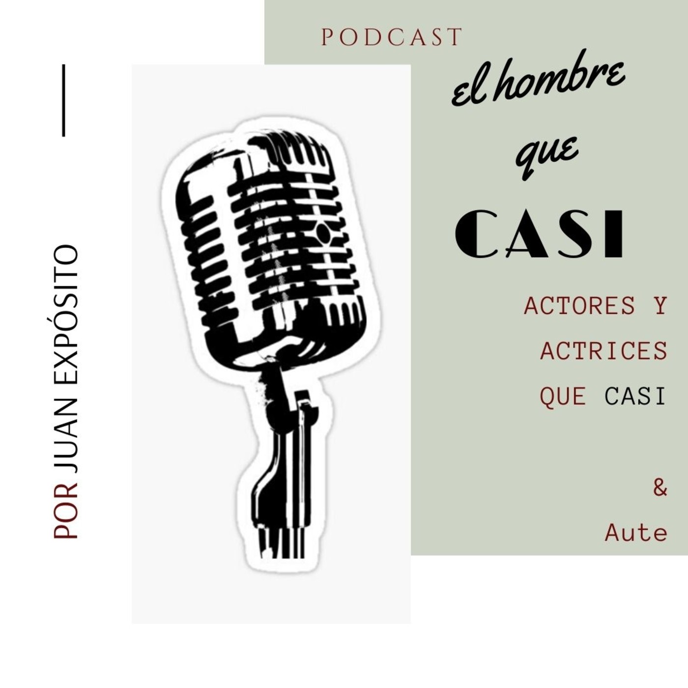 EL HOMBRE QUE CASI