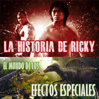 Archivo Ligero LODE 10x08 – El mundo de los EFECTOS ESPECIALES, La HISTORIA de RICKY (Riki-Oh)