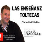 LAS ENSEÑANZAS TOLTECAS, El Legado Atlante por Cristian Raúl Zeballos
