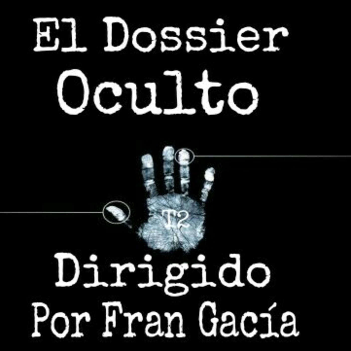 Podcast El Dossier Oculto