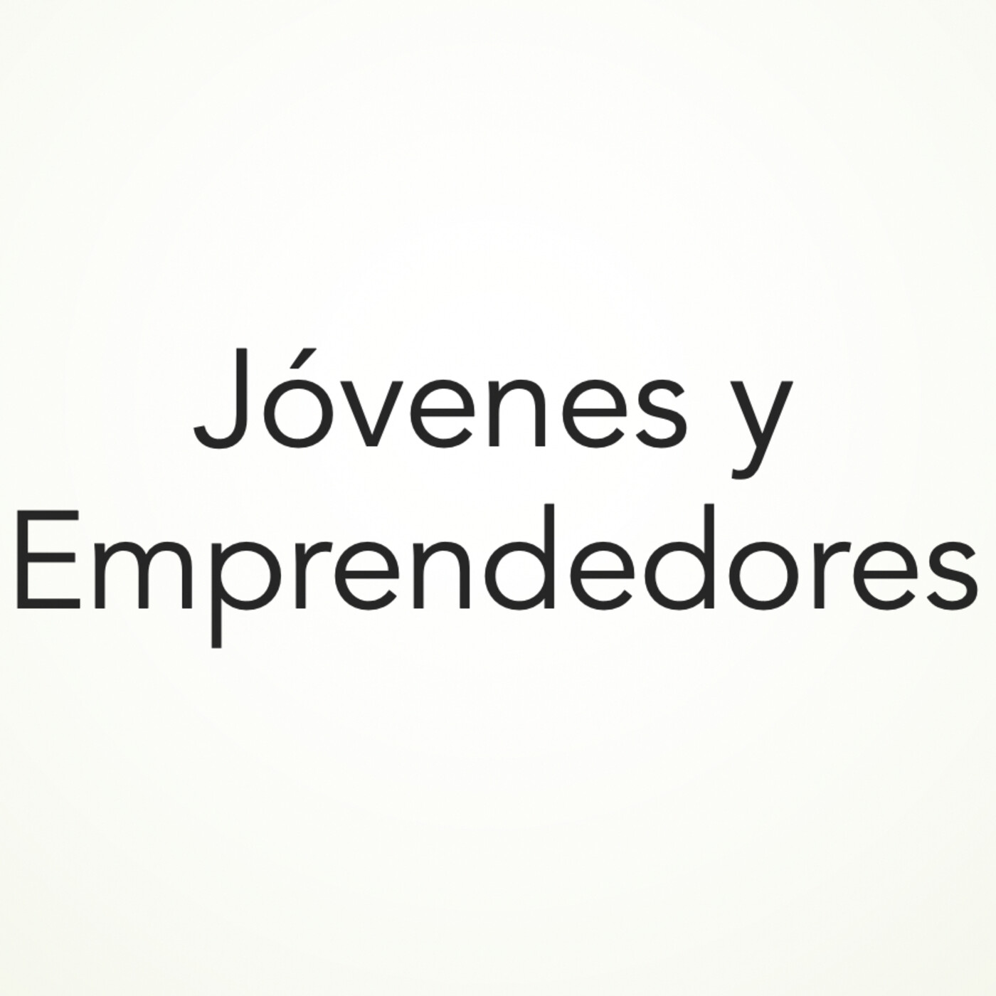 Entrevistas a Jóvenes y Emprendedores