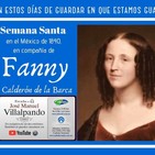 Semana Santa con Fanny Calderón de la Barca.