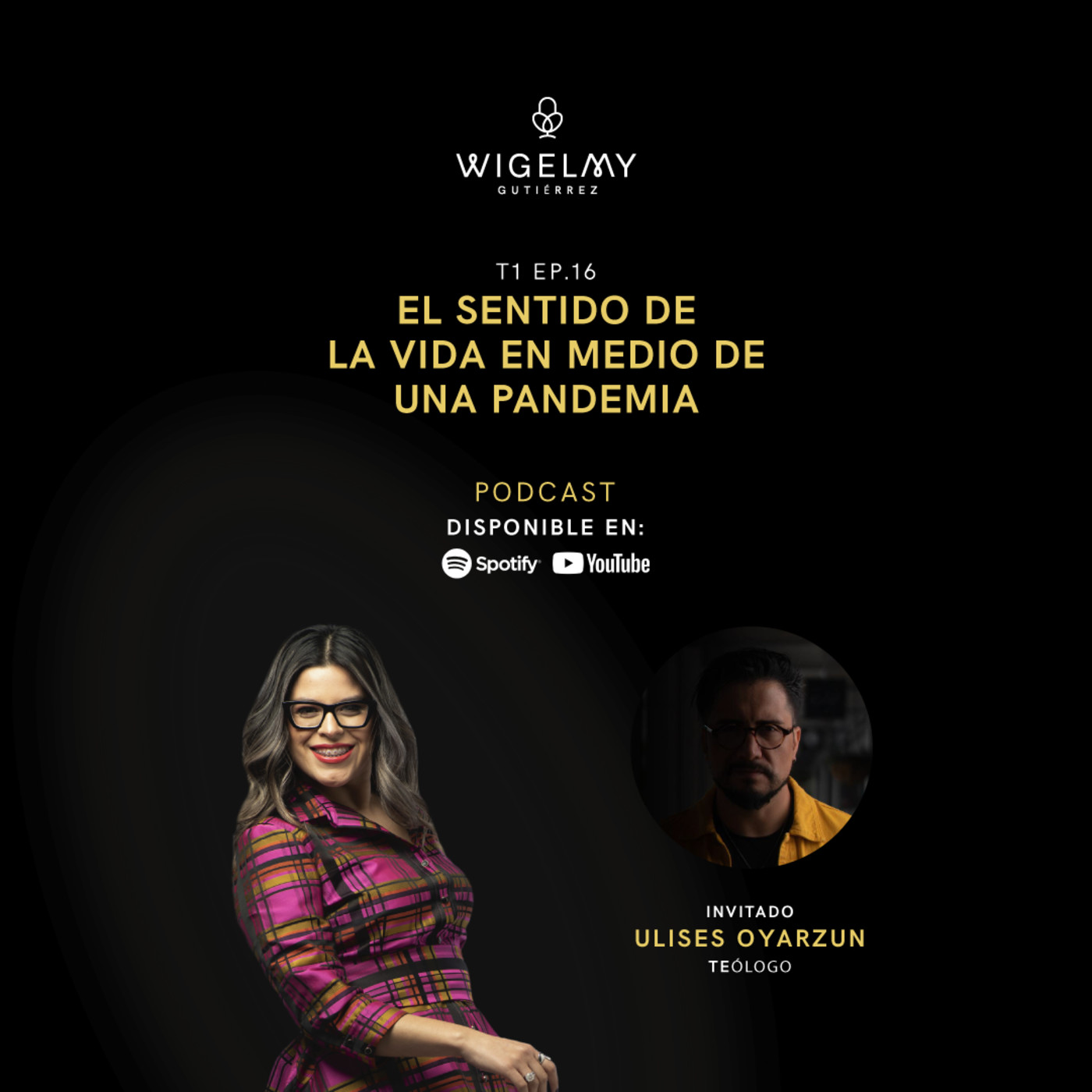 PODCAST WIGELMY GUTIÉRREZ