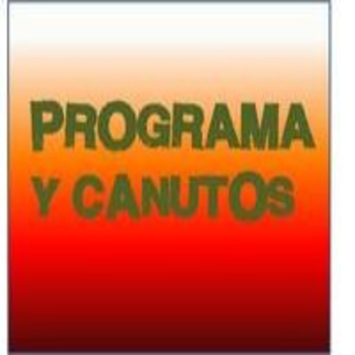 Programa y Canutos #14 08-10-14