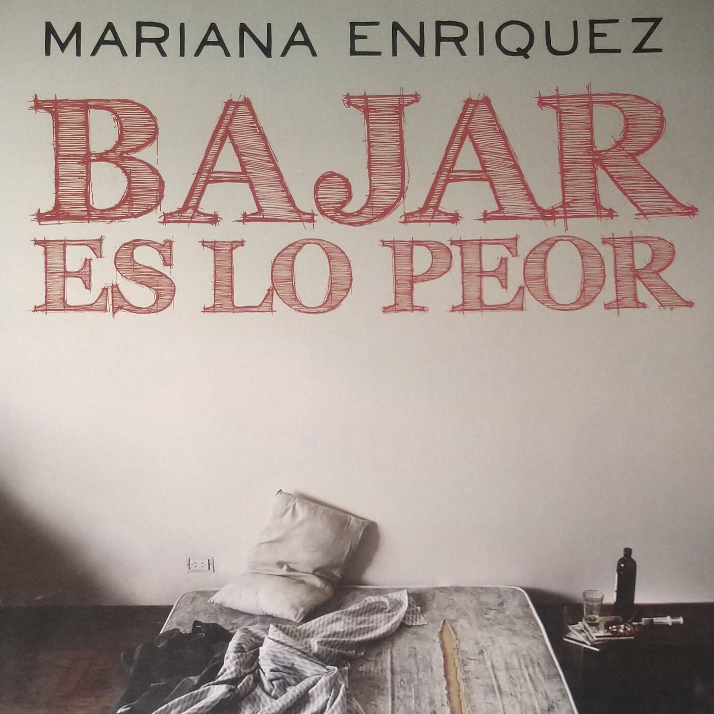 "Bajar es lo peor", de Mariana Enríquez (fragmento)