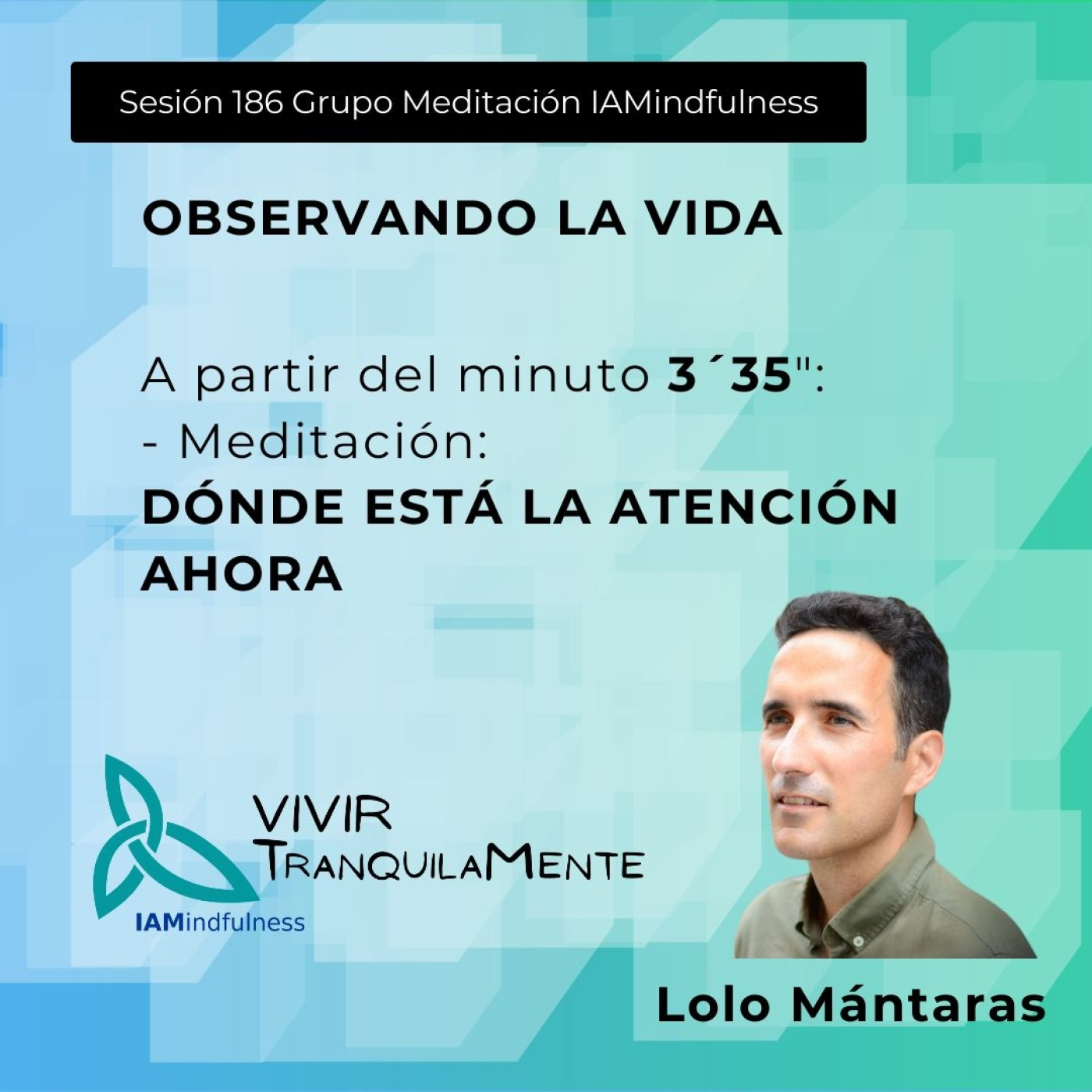S186 OBSERVANDO LA VIDA - DÓNDE ESTÁ LA ATENCIÓN AHORA episode artwork