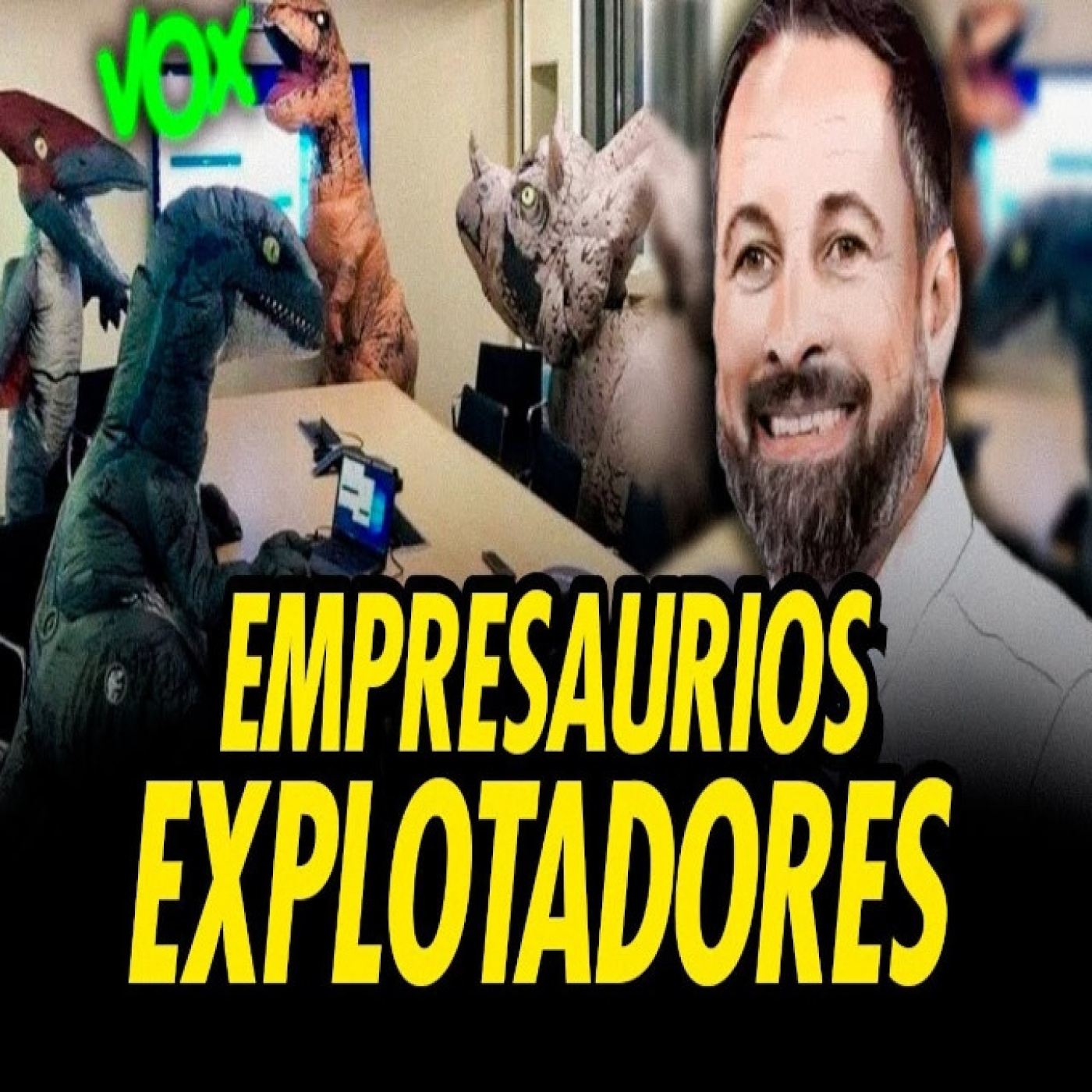 ±se creen intocables! la hipocresía de los empresaurios de vox y pp al descubierto