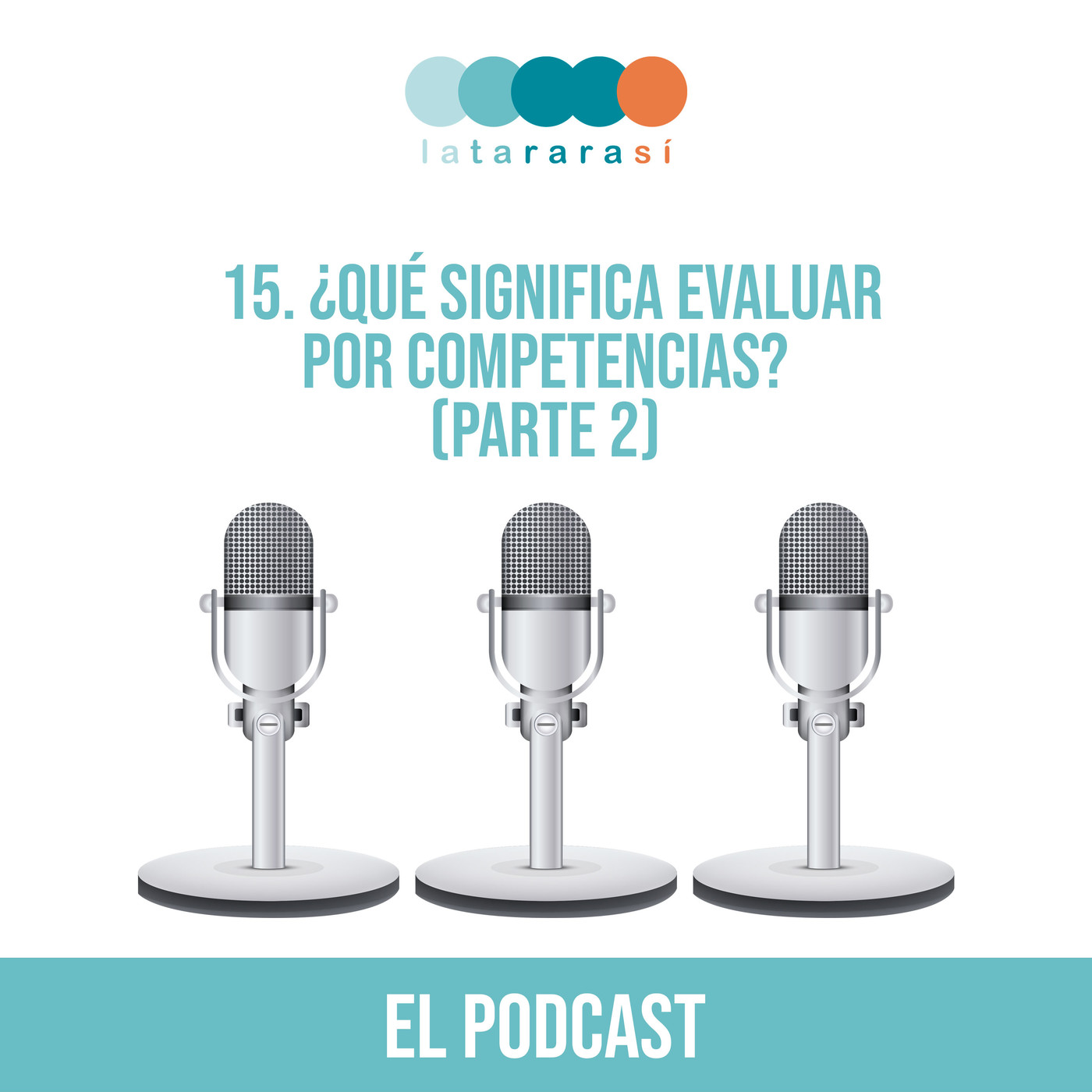 El podcast de Latararasí