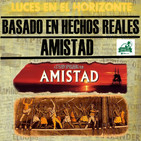 Luces en el Horizonte BHR 33: AMISTAD