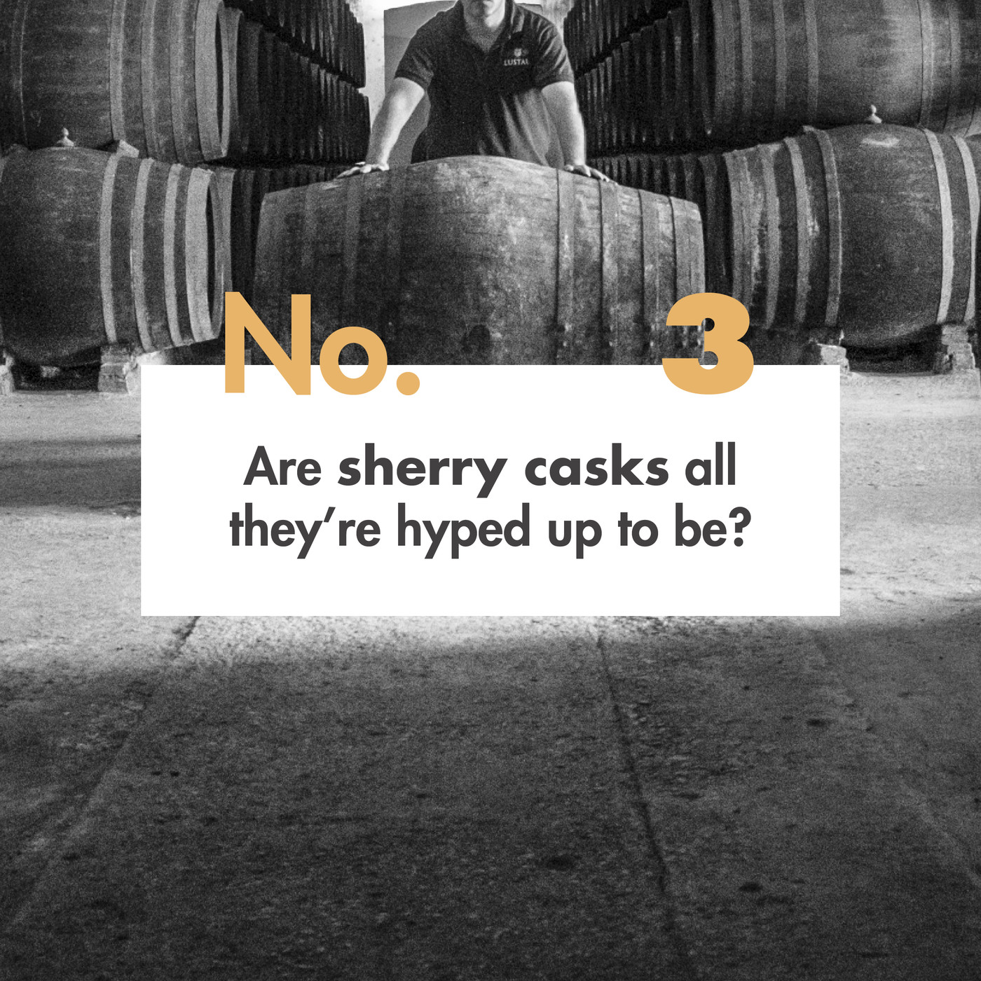 Sherry Roundtables [Summer Series] E3: Are sherry casks all they’re hyped up to be?