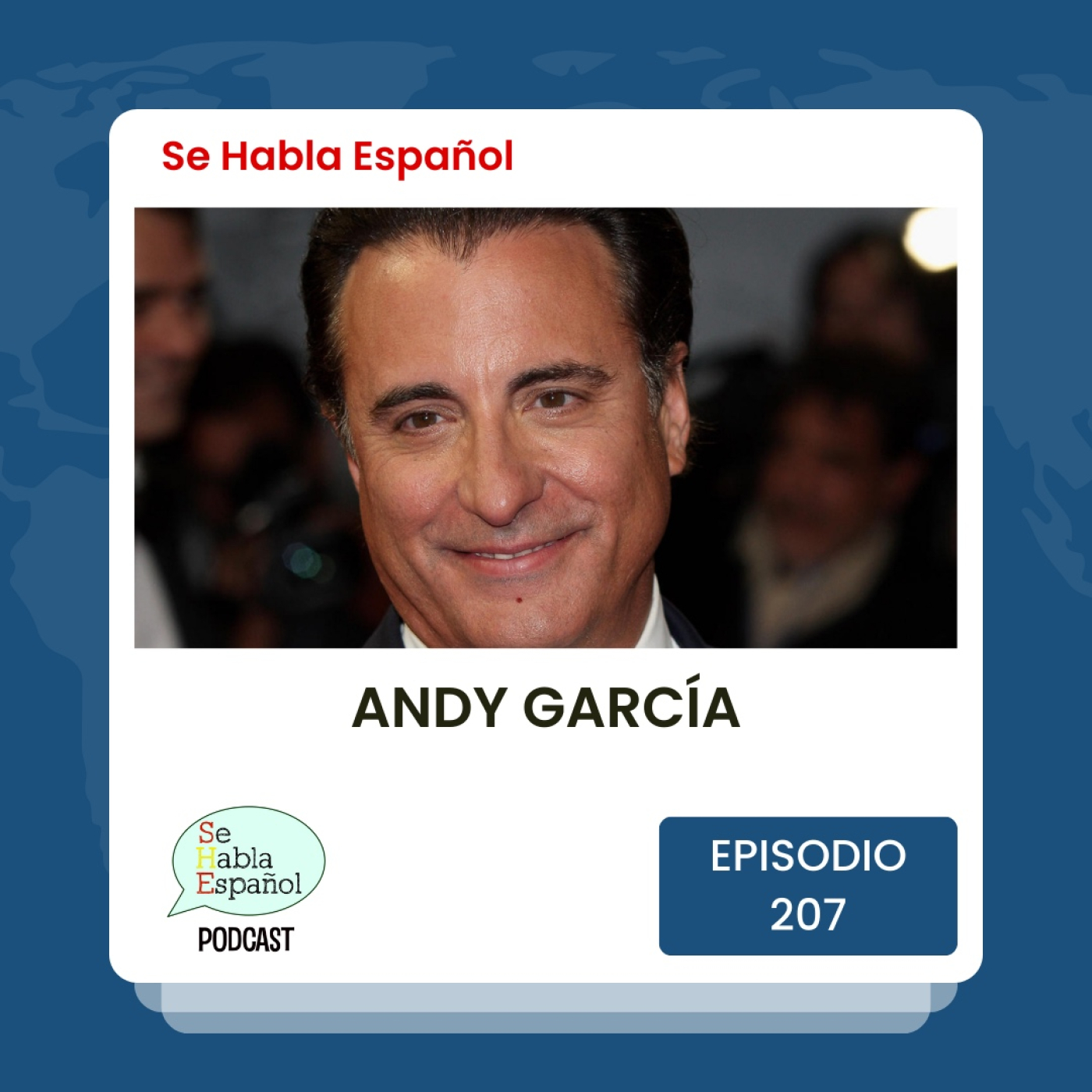 Se Habla Español 207: Andy García