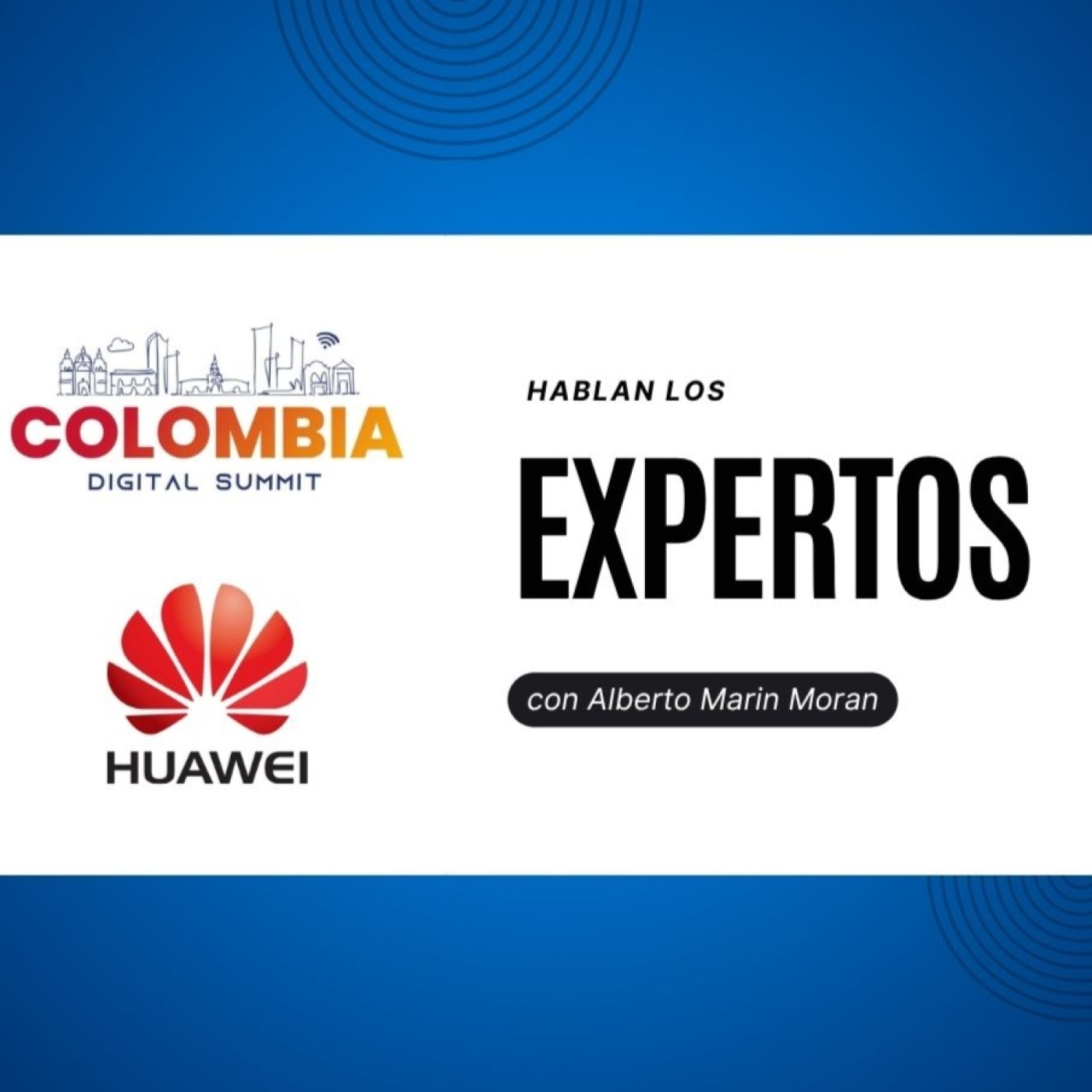 Colombia Digital Summit 2026 con Giancarlo Santini de Huawei episode artwork