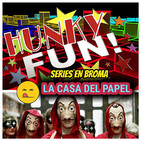 Series en broma-la casa del papel (18-10-2019)