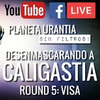 Planeta Urantia #SinFiltros - Round 5: VISA