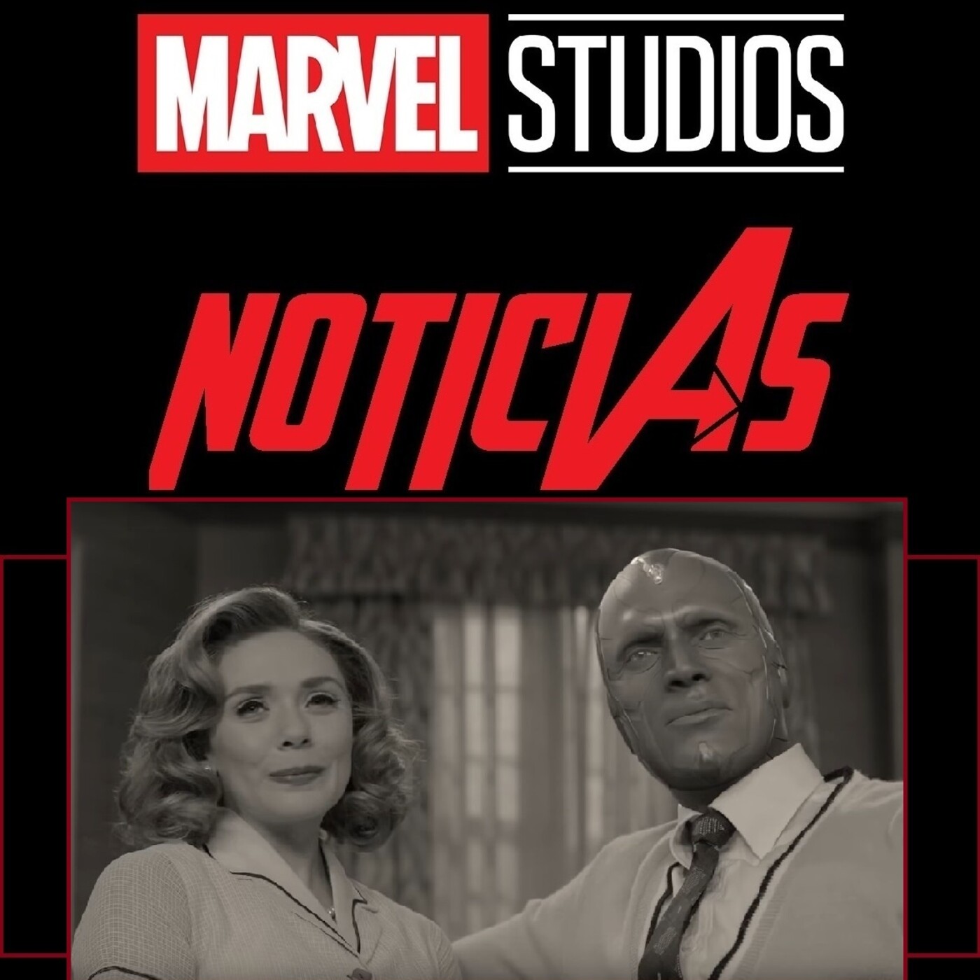 MSN 95 - Bruja Escarlata y Visión: Episodios 1 & 2 (SIN/CON SPOILERS)