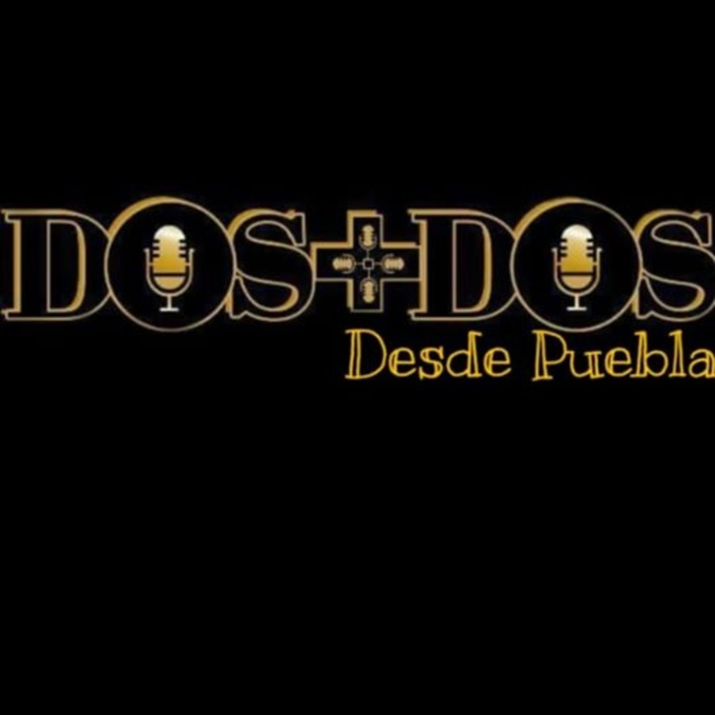 Dos mas dos desde Puebla