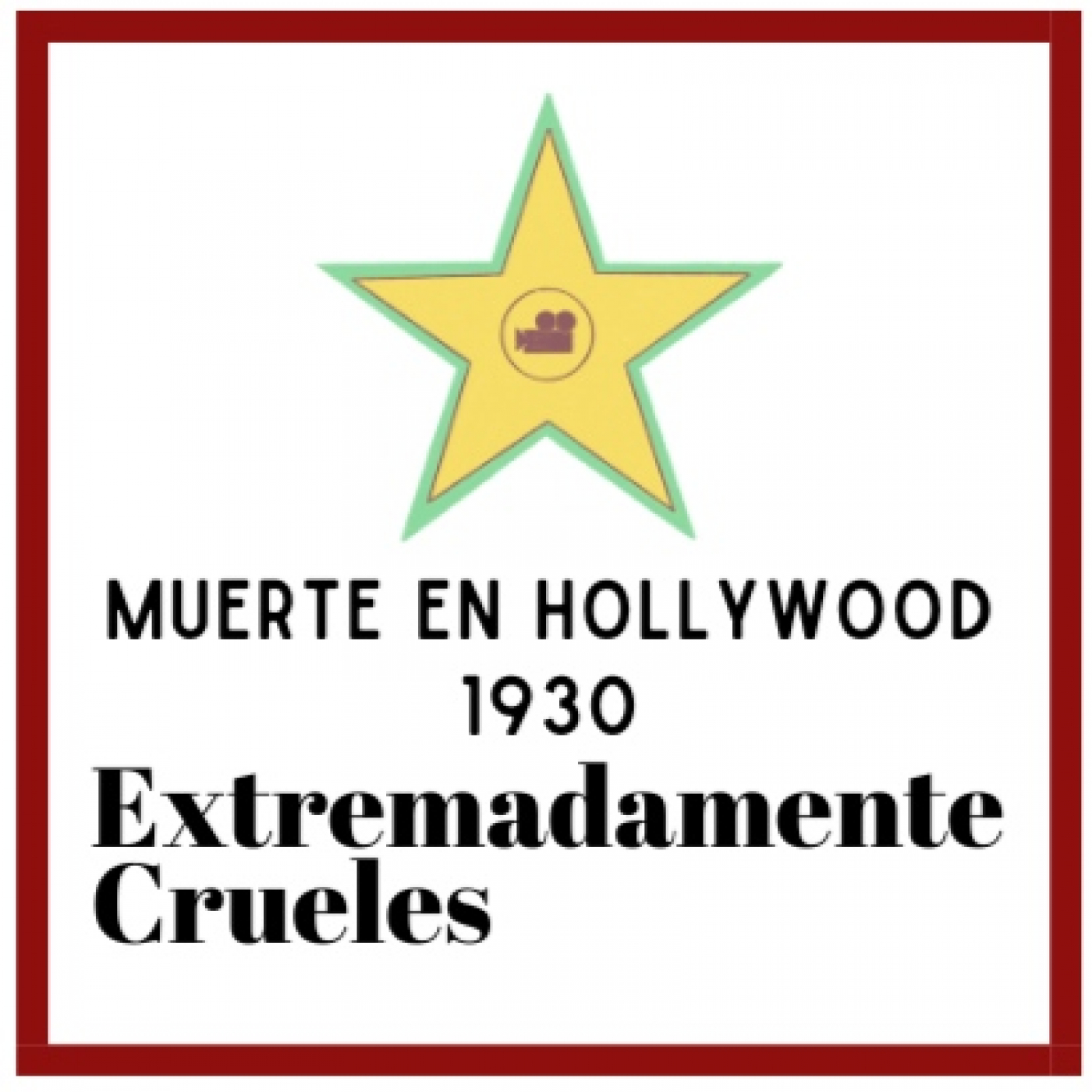 Extremadamente Crueles