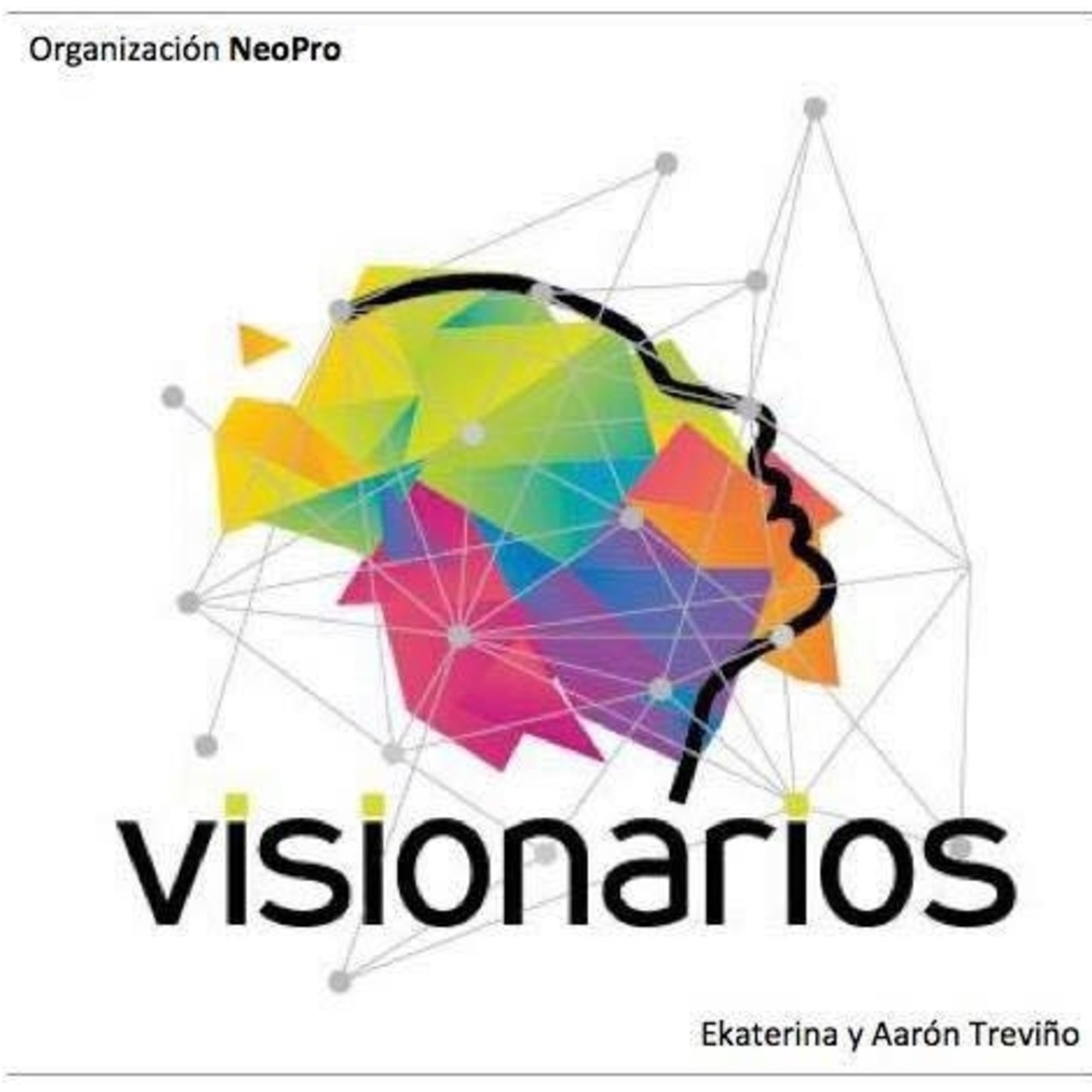 Visionarios de NEOPRO