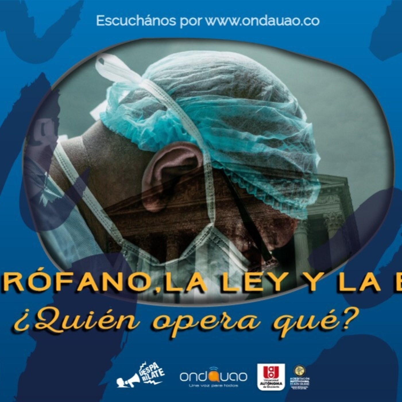 Despabílate - Al quirófano, la ley y la ética: ¿Quién opera qué? - 03-Octubre-2019 episode artwork