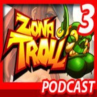 ZONA TROLL programa 3 DRAGON´S CROWN (25-30/11/2013)