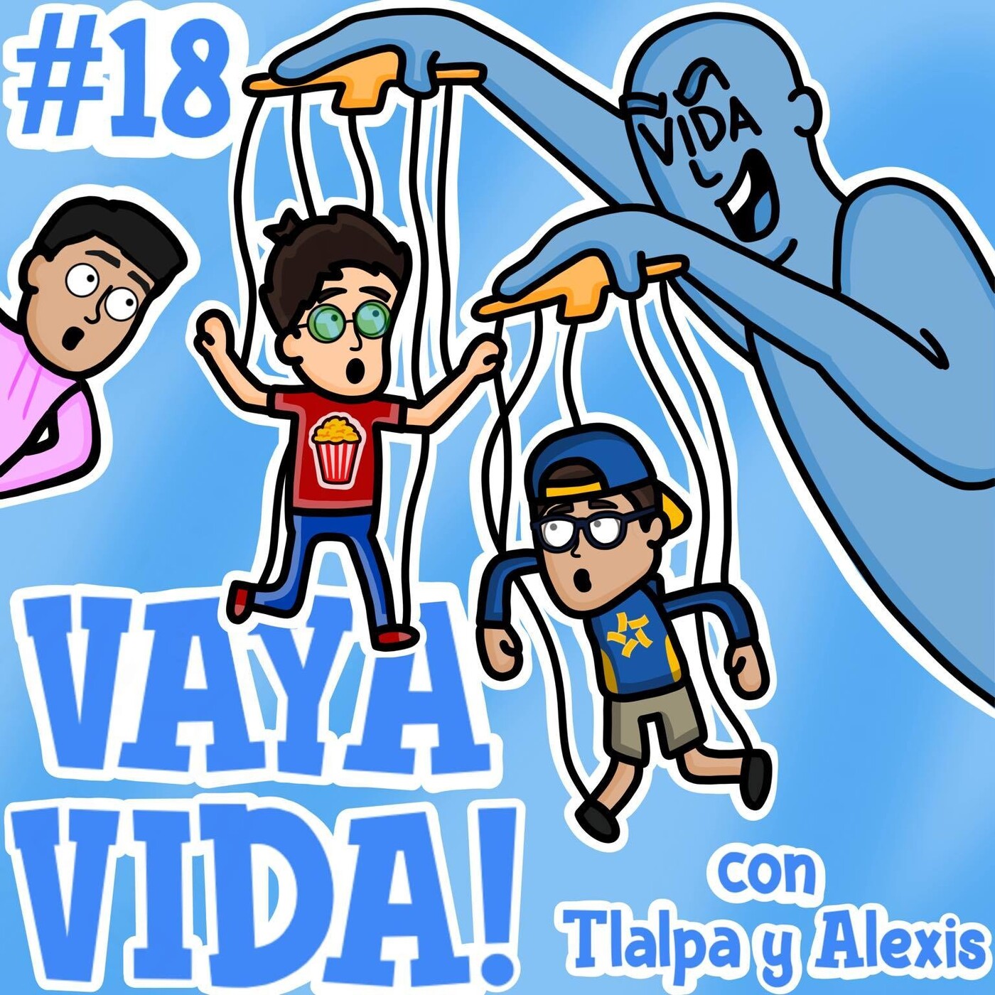 VAYA VIDA!