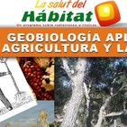 Geobiología aplicada a la agricultura y la ganadería - La salud del hábitat (Programa 25)