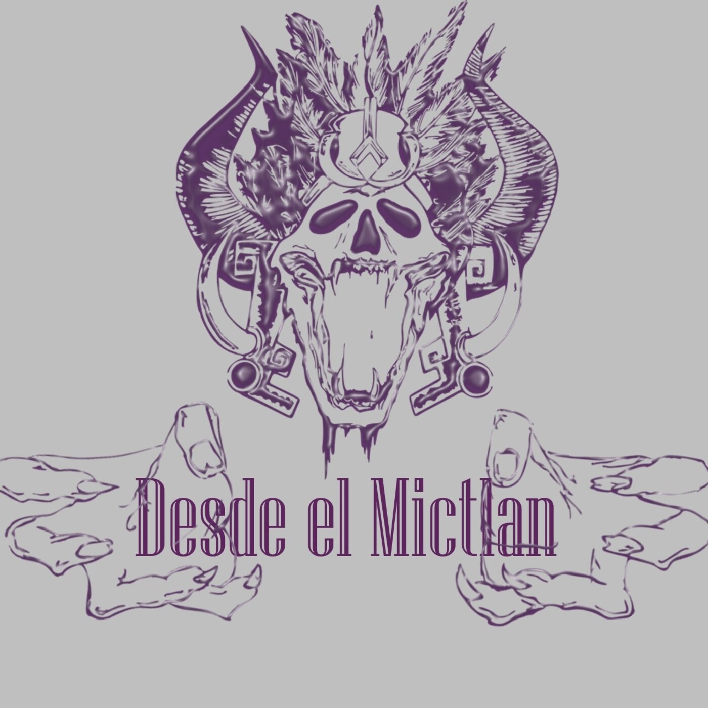 Desde el Mictlan