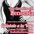 Cuéntale a la Yola: Lo derrito en lencería