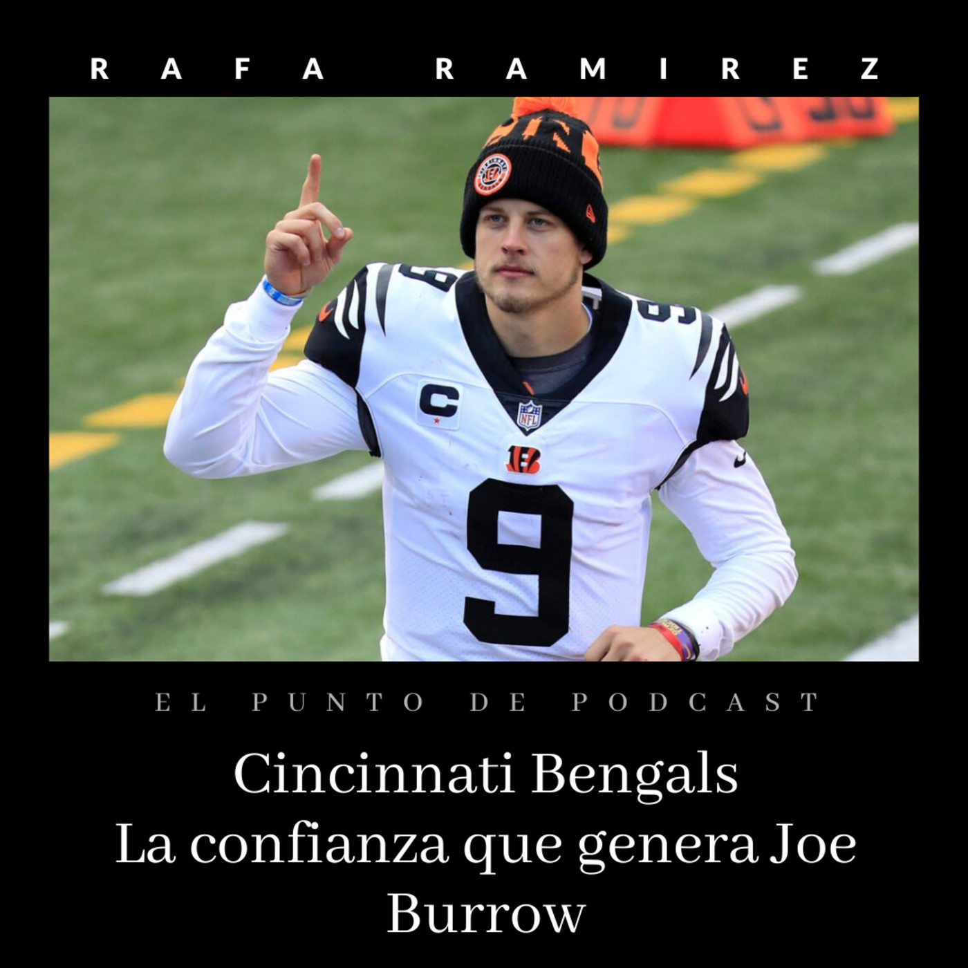 Bengals 1 La confianza que genera Joe Burrow episode artwork