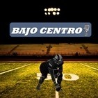 Bajo Centro Podcast 31 de Agosto del 2019