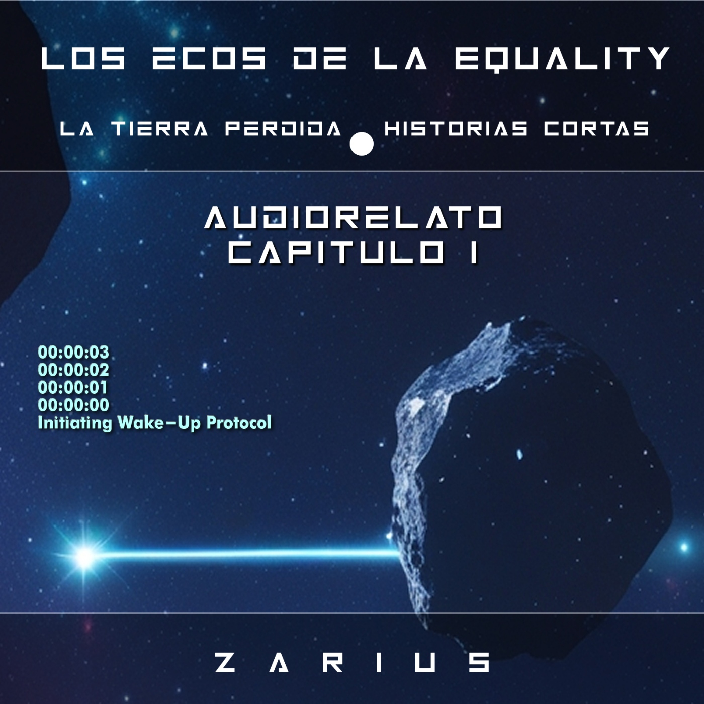 [Space Opera] Audiorelato: Los ecos de la Equality 1º - Cap. 16º