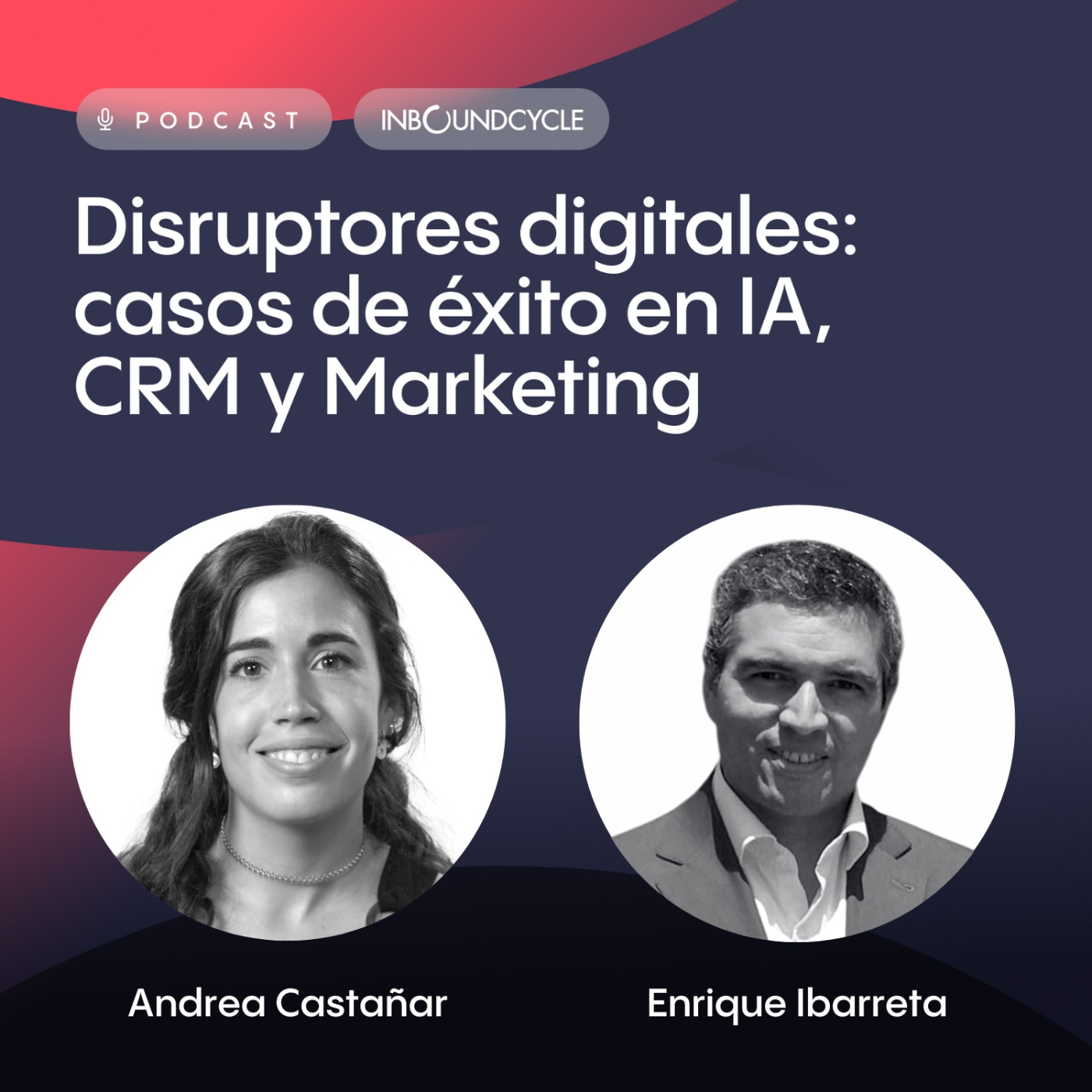 #398-Enrique Ibarreta, Sales Manager Industry & Retail en Babel –Estrategias B2B para la conversión y fidelización