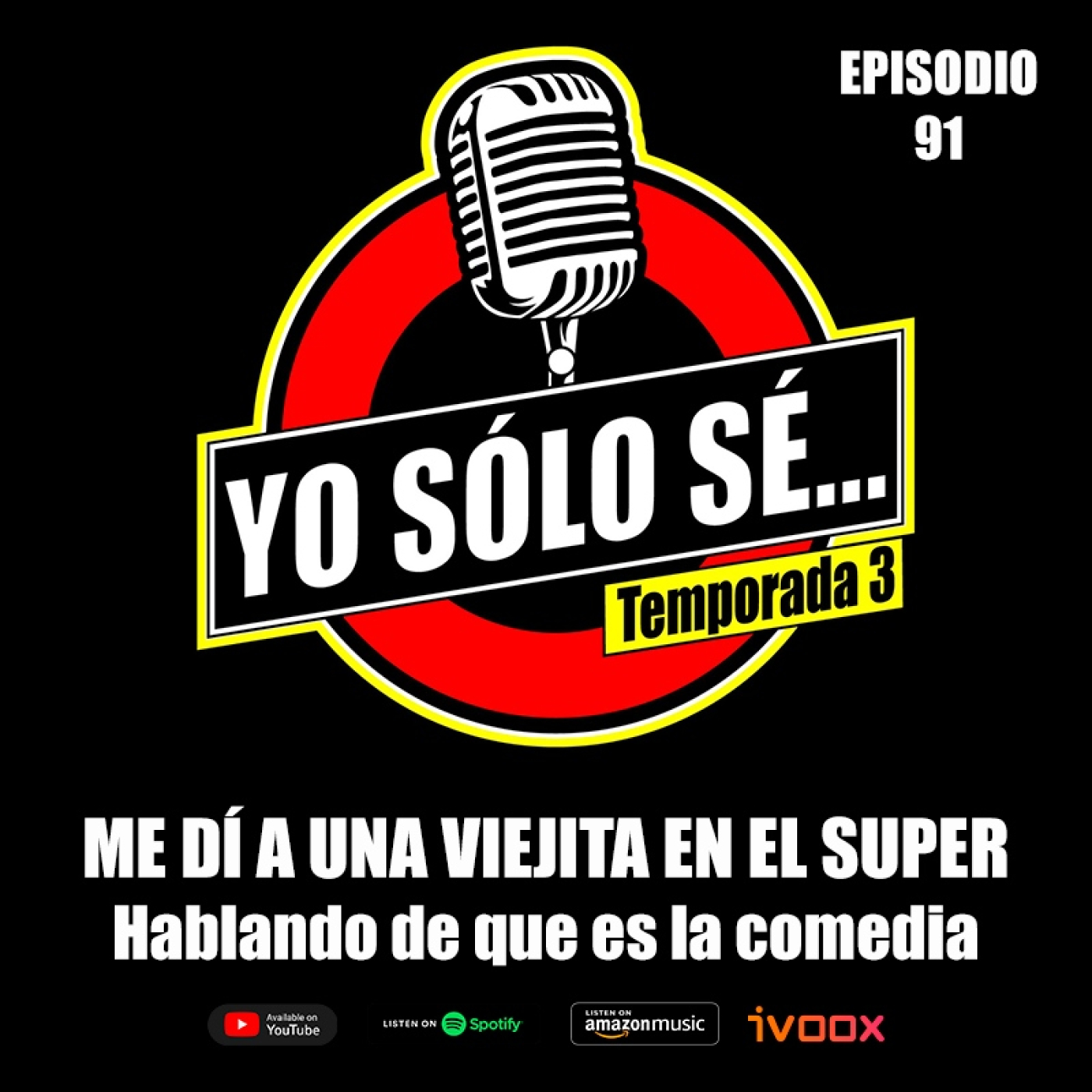 Ep.91: Me dí a una viejita en el super  