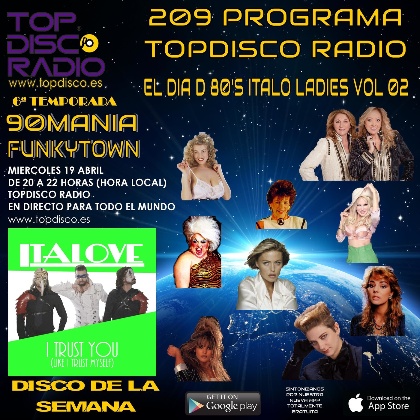 209 Programa Topdisco Radio El Dia D 80S Italo Ladies VOL 02 - Funkytown - 90Mania - 19.04.17 episode artwork