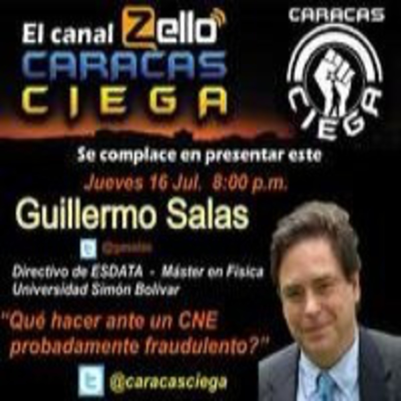Guillermo Salas en Zello CARACAS CIEGA 16/07/15 episode artwork
