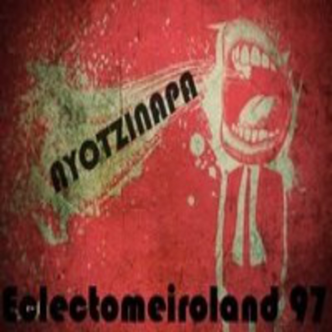 Eclectomeiroland 97 Todos Somos Ayotzinapa episode artwork