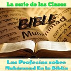Clase 49, El termino del esplendor de Cedar Isaias 22, Muhammad en la Biblia por Dr. Sheij Qomi, 171211