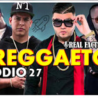 Ep. 27: El Reggaeton.